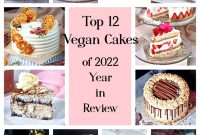 12 Must-Try Vegan Cakes From This Year