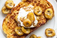 Bananas Foster French Toast Recipe for Brunch or Dessert