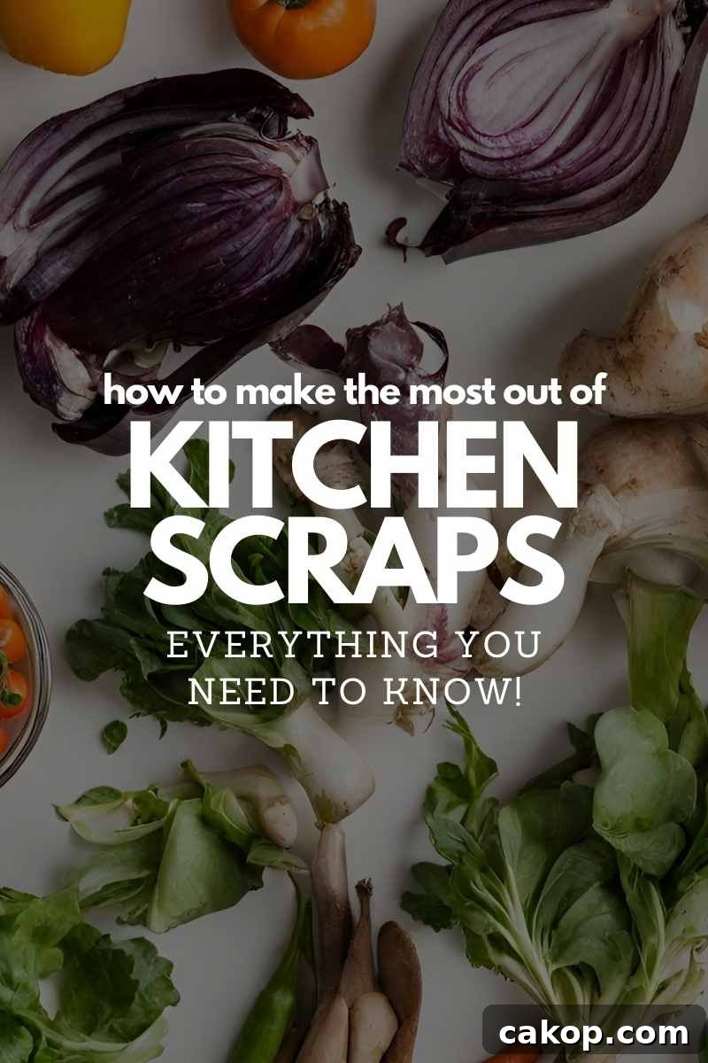 Turn Kitchen Scraps into Useful Food, Compost, and DIY Staples 2 Picture showing kitchen scraps with text overlay